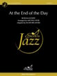 At the End of the Day Jazz Ensemble sheet music cover